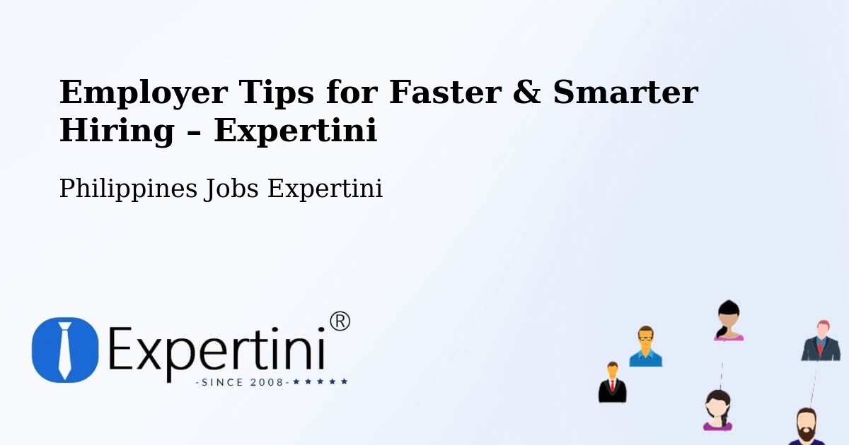 Employer Tips for Hiring & Recruitment – Bustos - Bustos, Philippines Jobs Expertini