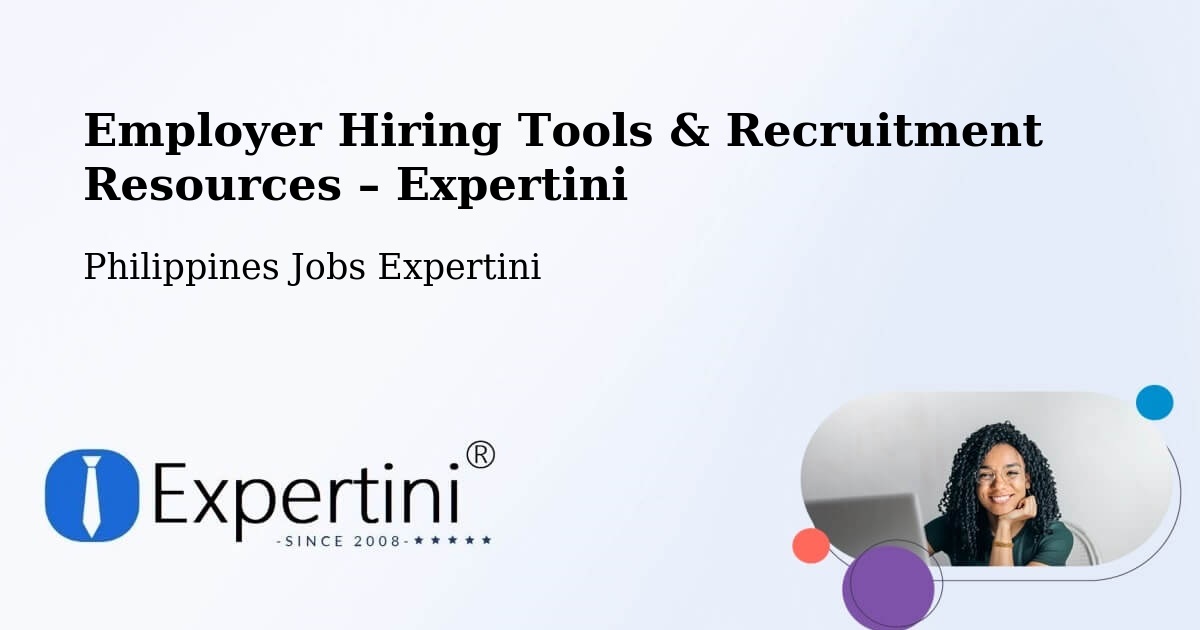 Employer Hiring Tools & Recruitment Resources – Bustos - Bustos, Philippines Jobs Expertini