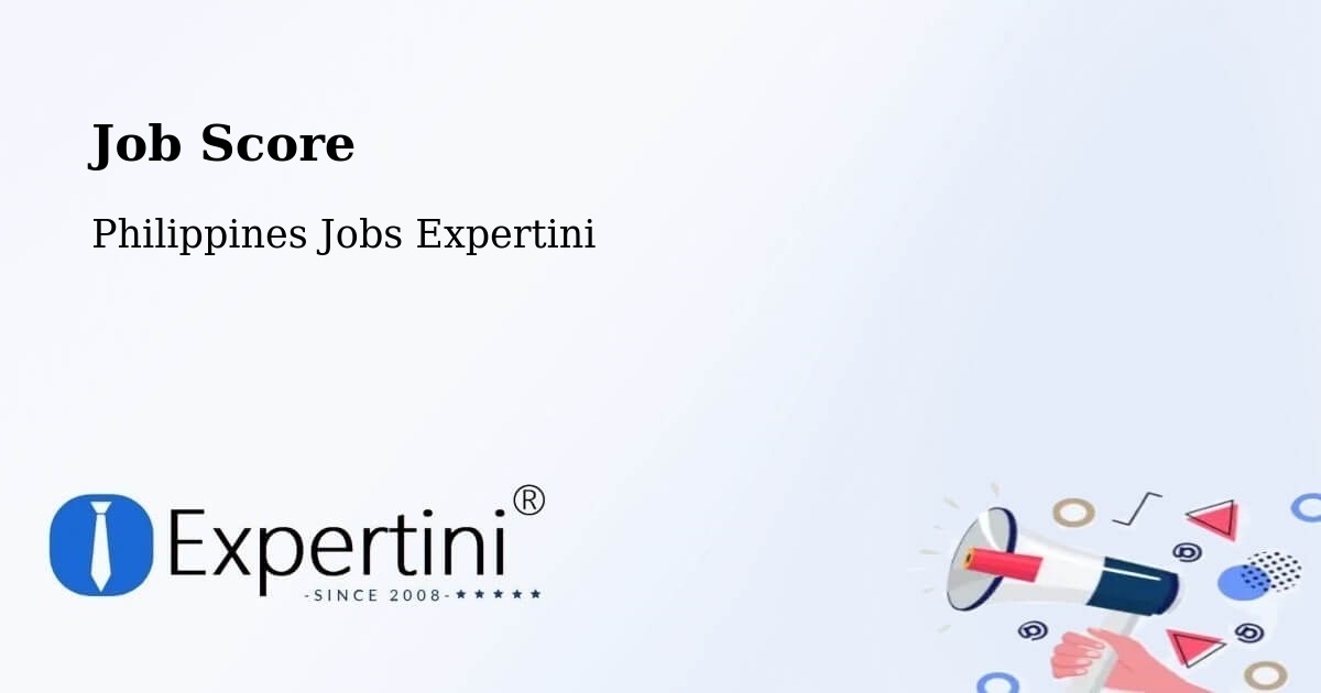 Job Score & Job Description Score Tool – Bustos - Philippines Jobs Expertini