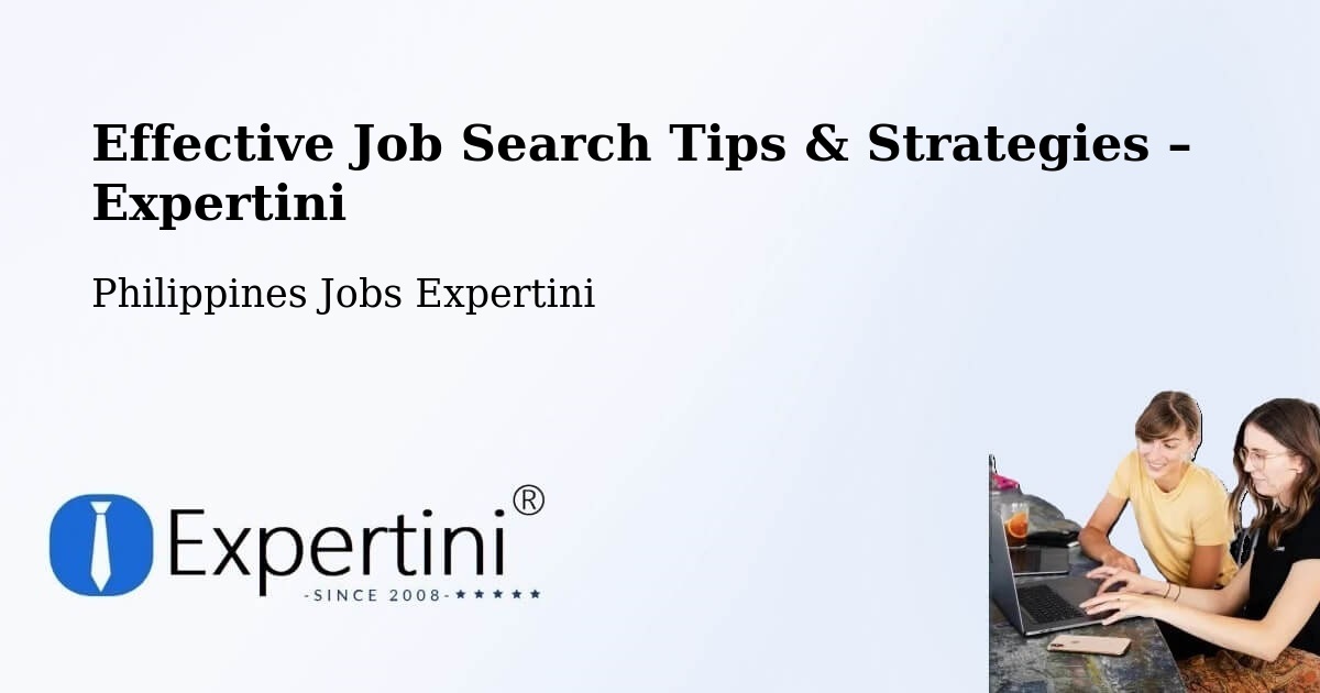 Job Search Tips & Strategies for Job Seekers – Bustos - Bustos, Philippines Jobs Expertini